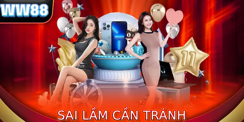 Những sai lầm cần tránh